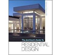 The Architect's Guide to Residential Design Michael Malone (Auteur)
