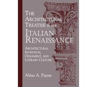 The Architectural Treatise In The Italian Renaissance