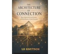 The Architecture of Connection: How a Lifetime of Survival, Systems, and Stories Became a Creative Ecosystem