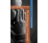 The Architecture of Depression: How therapy works - and why the past still has power