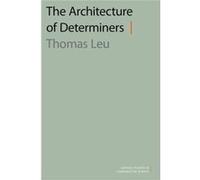 The Architecture Of Determiners (Oxford Studies In Comparative Syntax) (Paperback) Thomas Leu, (Auteur)