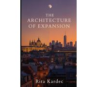 The Architecture of Expansion: A Love Story