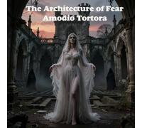 The Architecture of Fear: Narrative Structures, Philosophical Foundations, Psychological Dynamics, and Social Dimensions in Gothic and Horror Fiction