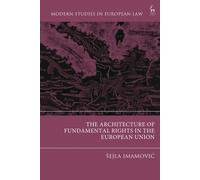 The Architecture Of Fundamental Rights In The European Union