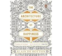 The Architecture of Happiness