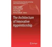 The Architecture Of Innovative Apprenticeship