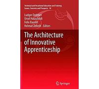 The Architecture Of Innovative Apprenticeship