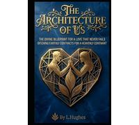 The Architecture of Love