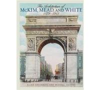 The Architecture of McKim Mead and White by Michael George Michael George (Auteur)
