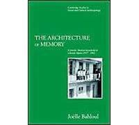 The Architecture Of Memory - A Jewish-Muslim Household In Colonial Algeria, 1937-1962