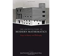 The Architecture Of Modern Mathematics