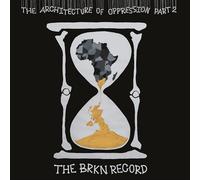 Brkn Record – The Architecture of Oppression Part 2 – Vinyle LP
