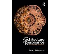 The Architecture of Resonance – From Objects to Interactions – Routledge