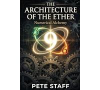The Architecture of the Ether: Numerical Alchemy