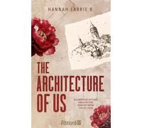 The architecture of us - Hannah Larry-B. - Éditions LL - ebook (ePub) - Livre