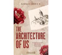 The architecture of us - Hannah Larry-B. - Ll Editions - broché - Roman