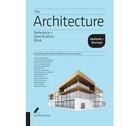 The architecture : Reference & specification book
