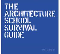 The Architecture School Survival Kit