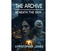 The Archive Beneath the Skin