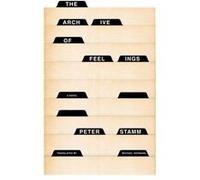 The Archive of Feelings by Michael Hofmann Michael Hofmann (Auteur)
