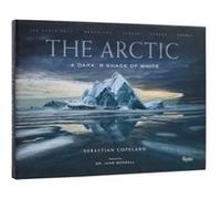 The Arctic - Dr. Jane Goodall - Rizzoli International Publications - Livre en Anglais - Hardback Dr. Jane GoodallDr. Jane Goodall (Auteur)