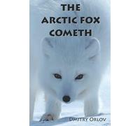 The Arctic Fox Cometh