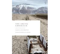 The Arctic Großraum: Geopolitics and the High North