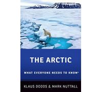 The Arctic: What Everyone Needs to Know
