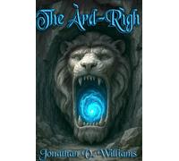 The Àrd-Rìgh: The Àrd-Rìgh Book One of the Other Realms Series