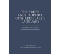 The Arden Encyclopedia Of Shakespeare's Language
