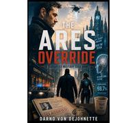 The Ares Override: A Classified Military Code Name