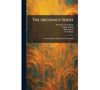 The Argonaut Series: Commentaries of Ruy Freyre De Andrade