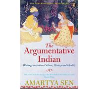 The Argumentative Indian – Écrits sur l'histoire, la culture et l'identité indiennes – Penguin Books