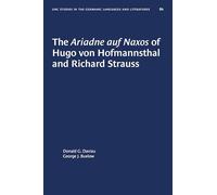 The Ariadne Auf Naxos of Hugo Von Hofmannsthal and Richard Strauss