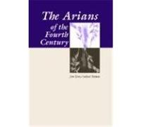The Arians of the Fourth Century Newman, John Henry (Auteur)