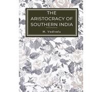 THE ARISTOCRACY OF SOUTHERN INDIA