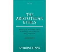 The Aristotelian Ethics - Anthony Oxford University Kenny - Oxford University Press - Livre en Anglais - Paperback Anthony Oxford University KennyAnthony Oxford University Kenny (Auteur)