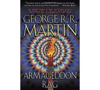 The Armageddon Rag George R.R. Martin (Auteur)