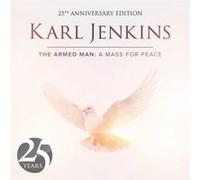 Karl Jenkins - The Armed Man: A Mass for Peace [Import]