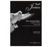 The Armed Man (A Mass For Peace) Choral Suite