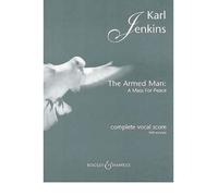 [(The Armed Man: A Mass for Peace: Complete Vocal Score with Piano )] [Author: Karl Jenkins] [Sep-2010]