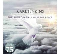 Karl Jenkins (compositeur) – The Armed Man: A Mass for Peace – CD – Import UK
