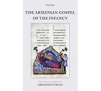 The Armenian Gospel Of The Infancy