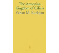 The Armenian Kingdom of Cilicia