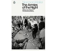 The Armies of the Night: History as a Novel / The Novel as History