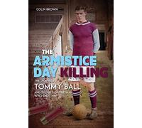 The Armistice Day Killing