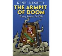 THE Armpit of Doom by Kenn Nesbitt Nesbitt, Kenn (Auteur)