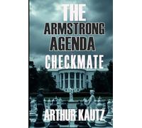 The Armstrong Agenda - Checkmate: Book 2 of the Steve Mason Thriller Series