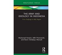 The Army and Ideology in Indonesia