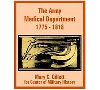 The Army Medical Department 1775 - 1818